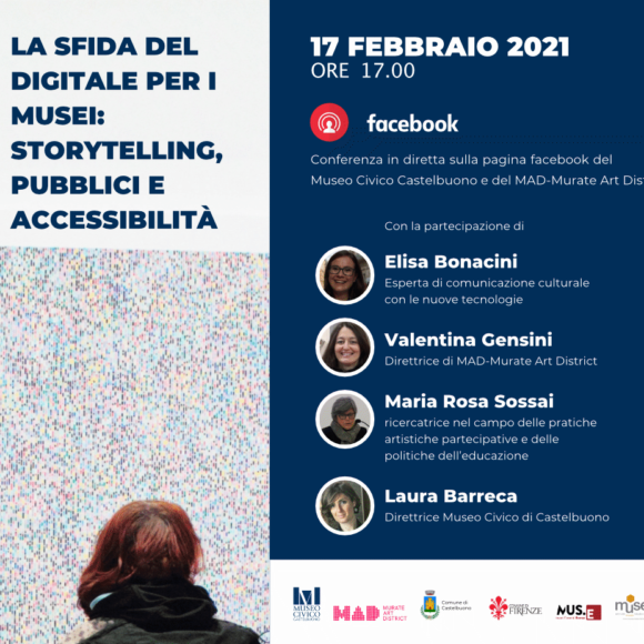 “La sfida del digitale per i musei: storytelling, pubblici e accessibilitÃ â€�